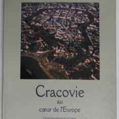 CRACOVIE AU COEUR DE L 'EUROPE par JACEK PURCHLA , 2001