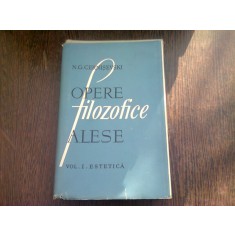 OPERE FILOZOFICE ALESE - N.G CERNISEVSKI VOL.I ESTETICA