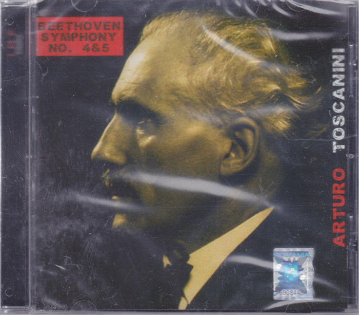 CD clasica: L. van Beethoven - Sinfoniile 4 si 5 ( Arturo Toscanini ; SIGILAT )