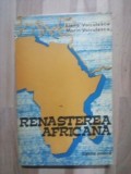 Renasterea africana- Elena Voiculescu, Marin Voiculescu