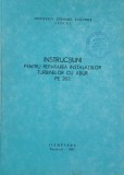 Instructiuni pentru repararea instalatiilor turbinelor cu abur (PE 202)