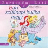Bori sz&uuml;linapi buliba megy - Bar&aacute;tnőm, Bori 30. - Liane Schneider