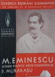 M. Eminescu. Scrieri politice comentate de D. Murarasu