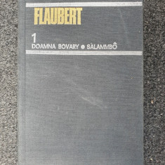 DOAMNA BOVARY * SALAMBO - Flaubert (OPERE - vol. 1)