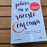 Pana nu se raceste cafeaua - Toshikazu Kawaguchi