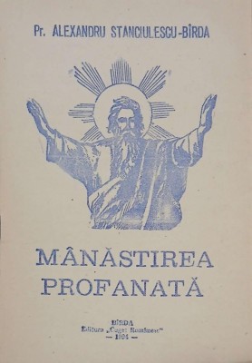 Manastirea profanata - Alexandru Stanciulescu-Birda foto