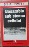 Basarabia sub steaua exilului - Mihai Cimpoi