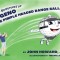 The Adventures of Geno The Pimple Headed Range Ball