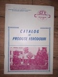 Catalog de produse ferodouri