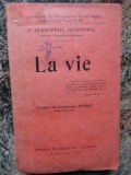 LA VIE - Dr. JEAN-PAUL BOUNHIOL