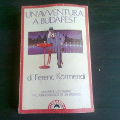 UN' AVVENTURA A BUDAPEST - FERENC KORMENDI (CARTE IN LIMBBA ITALIANA)