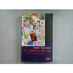 CU MAINILE PE CAP - STEFAN RACOVITZA