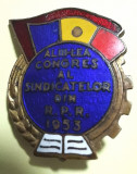 SV * Insigna Al III -lea Congres al Sindicatelor din RPR * 1953 * mai rara !