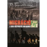 Migr&aacute;ci&oacute; a kora k&ouml;z&eacute;pkort&oacute;l napjainkig - P&oacute;s&aacute;n L&aacute;szl&oacute;