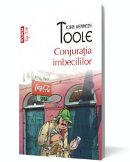 Conjuratia imbecililor - John Kennedy Toole - Polirom foto