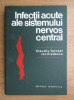 Claudiu Taindel, Ion Predescu - Infectii acute ale sistemului nervos central