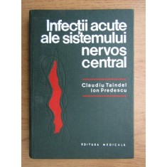 Claudiu Taindel, Ion Predescu - Infectii acute ale sistemului nervos central