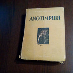 RADU TUDORAN - ANOTIMPURI - Editura Socec, editia cincea, 486 p.