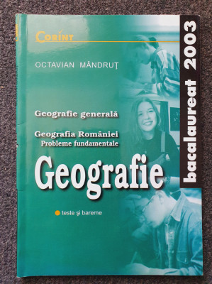 GEOGRAFIE TESTE SI BAREME BACALAUREAT 2003 - Octavian Mandrut foto