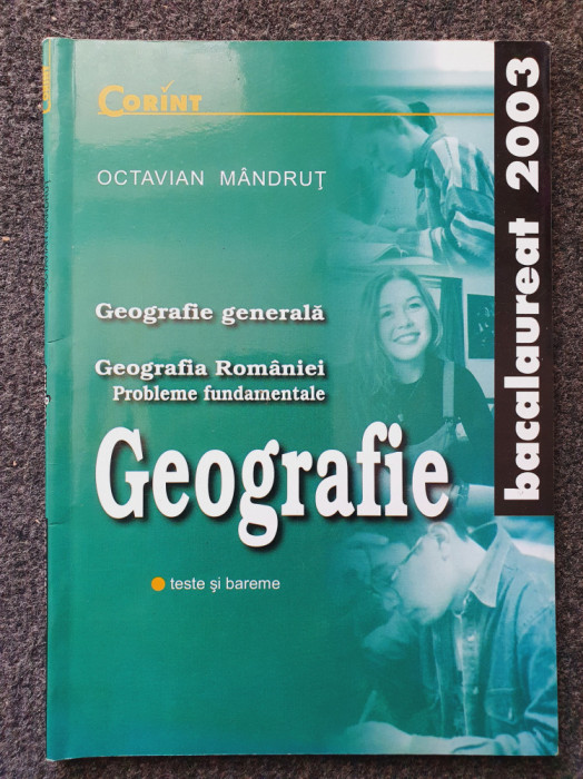 GEOGRAFIE TESTE SI BAREME BACALAUREAT 2003 - Octavian Mandrut