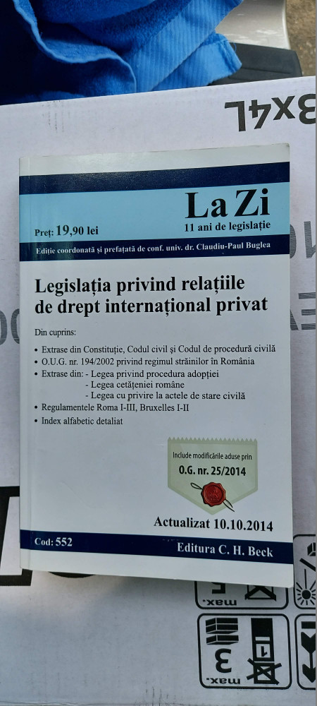 LEGISLATIA PRIVIND RELATIILE DE DREPT INTERNATIONAL PRIVAT CLAUDIU PAUL  BUGLEA | Okazii.ro