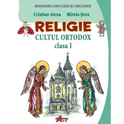 Religie cultul ortodox manual pentru clasa I, Cristian Alexa foto