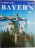 Bayern (editie in limbile germana si franceza)