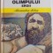 LEGENDELE OLIMPULUI , VOL. II EROII de ALEXANDRU MITRU , 2011