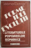 Forme, Idei, Evolutii in Literaturile Romanice - Werner Bahner: Studii Literare
