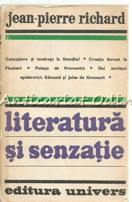 Literatura Si Senzatie - Jean-Pierre Richard