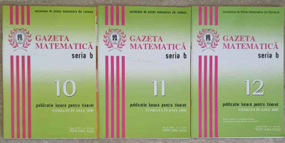 GAZETA MATEMATICA 2011, SERIA B VOL.10-12/2011 (3 REVISTE)-PARCEL TENA foto