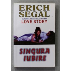 SINGURA IUBIRE de ERICH SEGAL , 1997