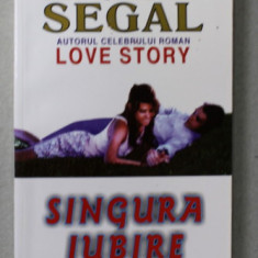 SINGURA IUBIRE de ERICH SEGAL , 1997