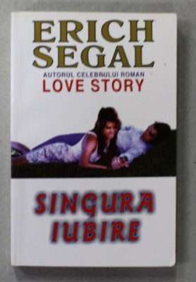 SINGURA IUBIRE de ERICH SEGAL , 1997 foto
