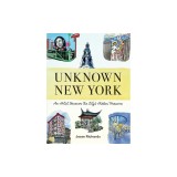 Unknown New York: An Artist Uncovers the City's Hidden Treasures
