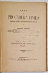 CURS DE PROCEDURA CIVILA de George G. Tocilescu, vol. III, partea III - Bucuresti, 1895 * PAGINILE 131 - 134 PREZINTA DEFECT CE AFECTEAZA TEXTUL