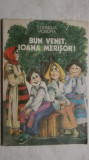 Cornelia Mosora - Bun venit, Ioana Merisor !, 1980, Ion Creanga