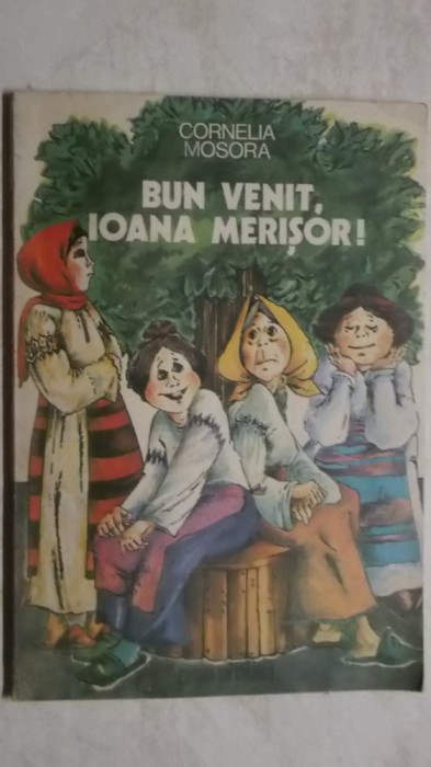 Cornelia Mosora - Bun venit, Ioana Merisor !