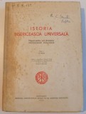 Istoria Bisericeasca Universala, Vol. I-II, 1956, Manual Studenti Teologie, Editura Institutului Biblic si de Misiune Ortodoxa, 398+466 Pagini