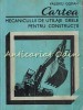 Cartea Mecanicului De Utilaje Grele Pentru Constructii - Valeriu Goran