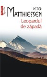 Leopardul de zăpadă (Top 10+) - Paperback brosat - Peter Matthiessen - Polirom