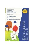 Evaluare finală Clasa a II-a. Comunicare &icirc;n limba rom&acirc;nă și Matematică și explorarea mediului (Arghirescu) - Paperback brosat - Aurelia Arghirescu, Fl, Limba Romana