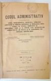 CODUL ADMINISTRATIV , intocmit de I.D. PANAITESCU ...MAIOR A. PANAITESCU , VOLUMUL III , 1927