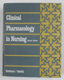 CLINICAL PHARMACOLOGY IN NURSING by RODMAN / SMITH , 1984