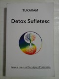 DETOX SUFLETESC - TUKARAM