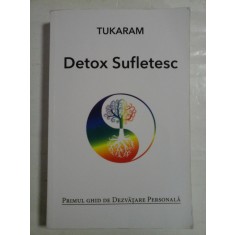 DETOX SUFLETESC - TUKARAM