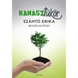 Kamaszt&uuml;k&ouml;r - Sz&aacute;nt&oacute; Erika besz&eacute;lget&eacute;sei - Sz&aacute;nt&oacute; Erika