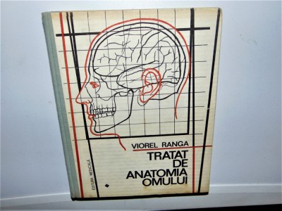 TRATAT DE ANATOMIA OMULUI -V.RANGA VOL I PARTEA I ANUL 1993 foto