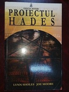Proiectul Hades- Lynn Sholes, Joe Moore foto