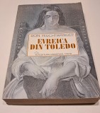 Evreica din Toledo - Lion Feuchtwanger